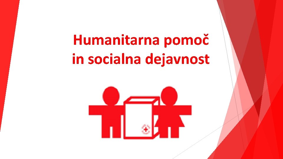 Humanitarna pomoč in socialna dejavnost 