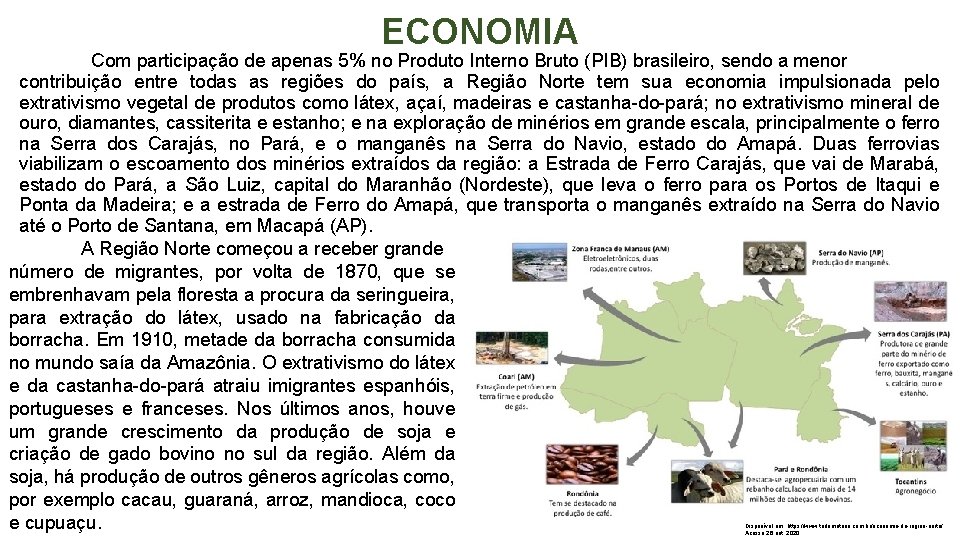 ECONOMIA Com participação de apenas 5% no Produto Interno Bruto (PIB) brasileiro, sendo a