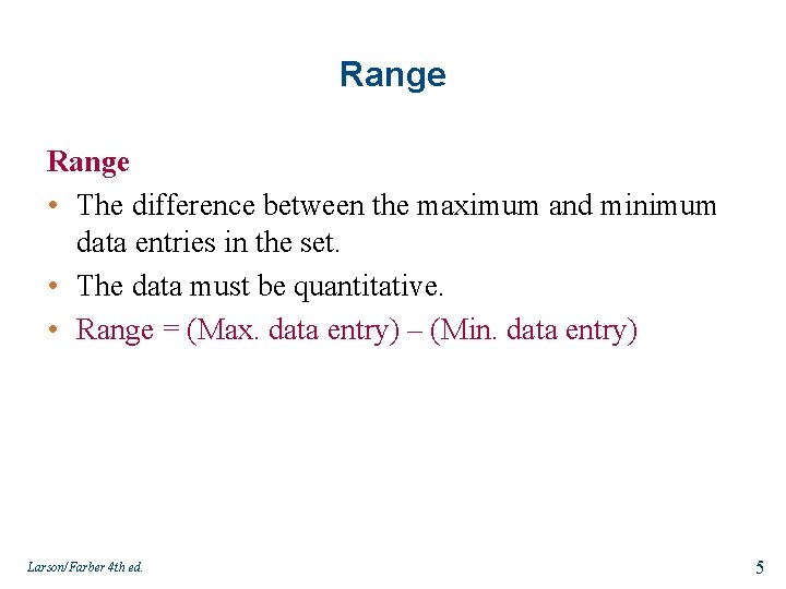 Chapter 2 Descriptive Statistics LarsonFarber 4 th ed