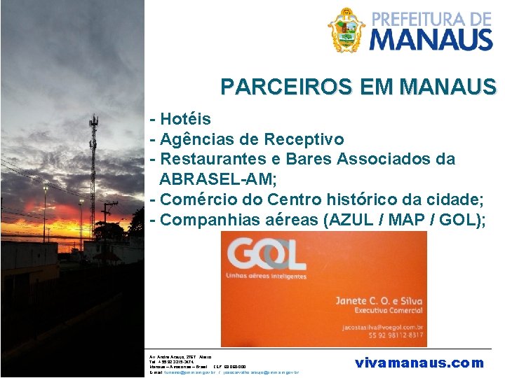 PARCEIROS EM MANAUS - Hotéis - Agências de Receptivo - Restaurantes e Bares Associados