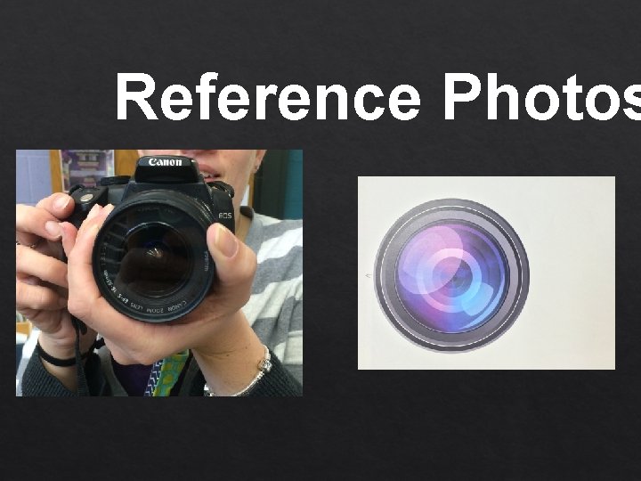 Reference Photos 