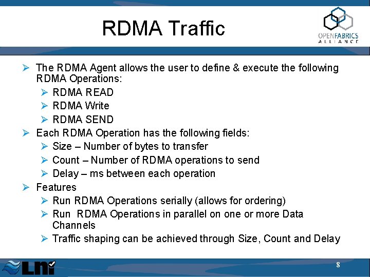 RDMA Traffic Ø The RDMA Agent allows the user to define & execute the