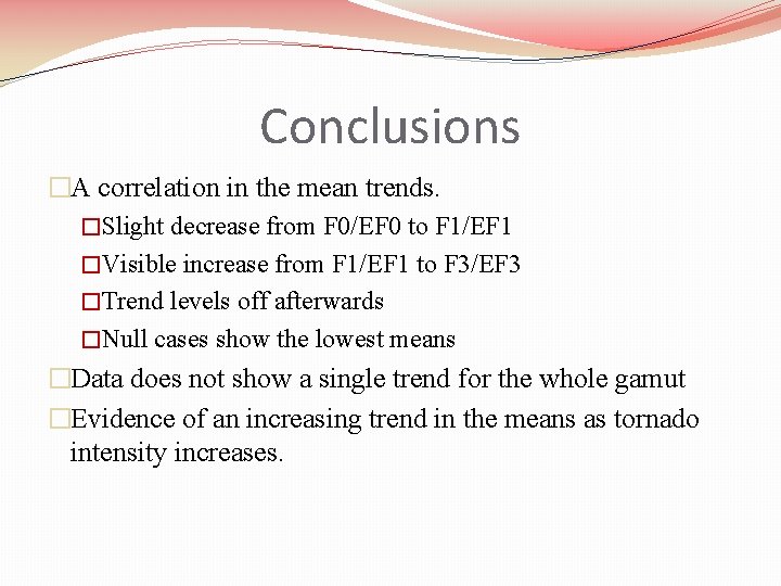 Conclusions �A correlation in the mean trends. �Slight decrease from F 0/EF 0 to