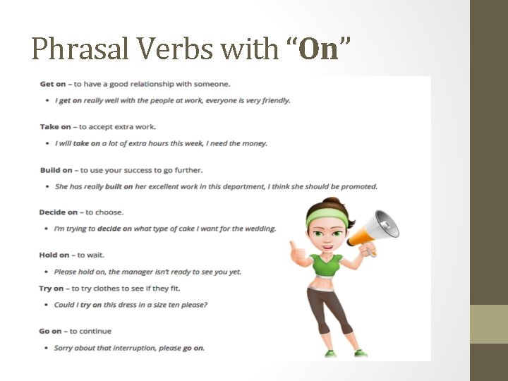 Phrasal Verbs with “On” 