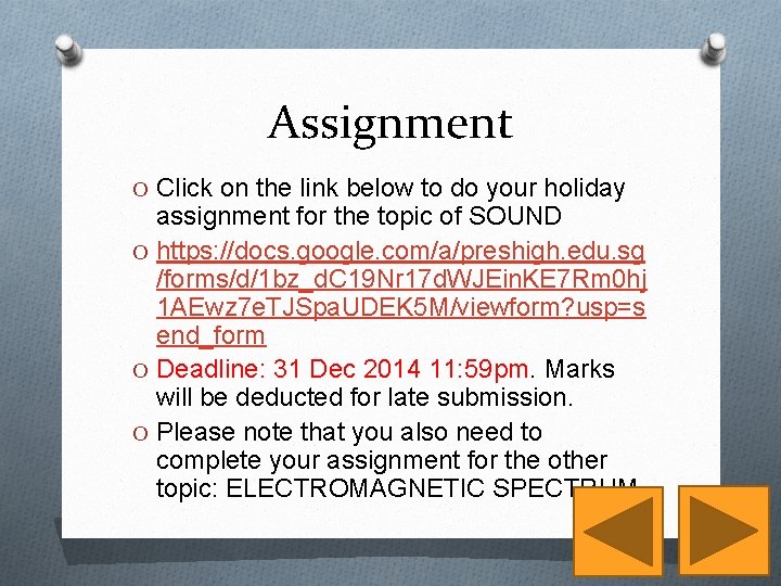 Assignment O Click on the link below to do your holiday assignment for the