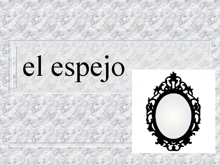 el espejo 