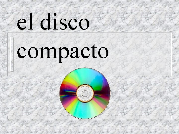 el disco compacto 