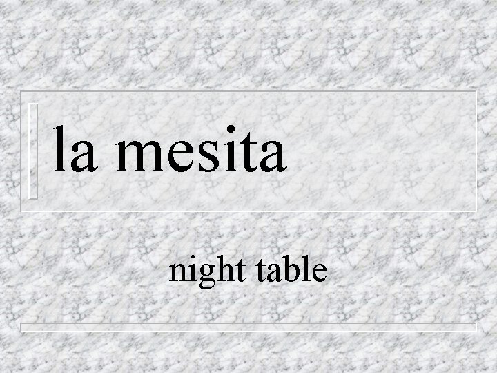 la mesita night table 
