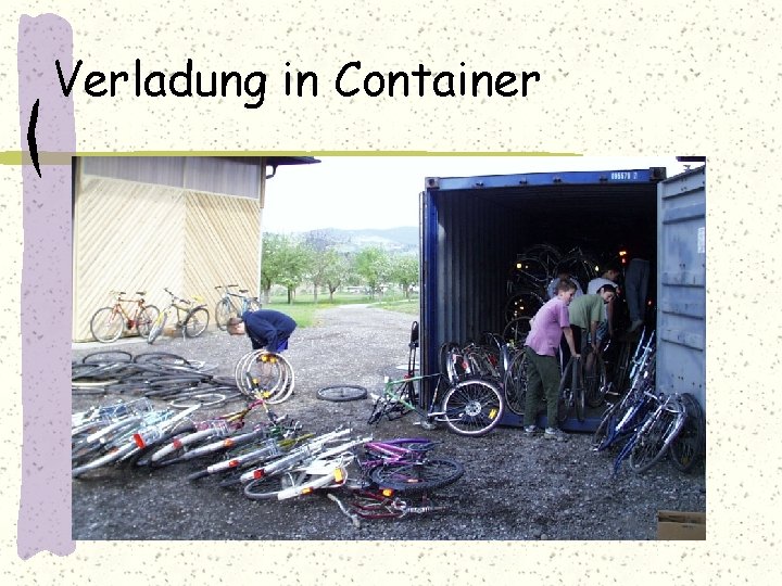 Verladung in Container 