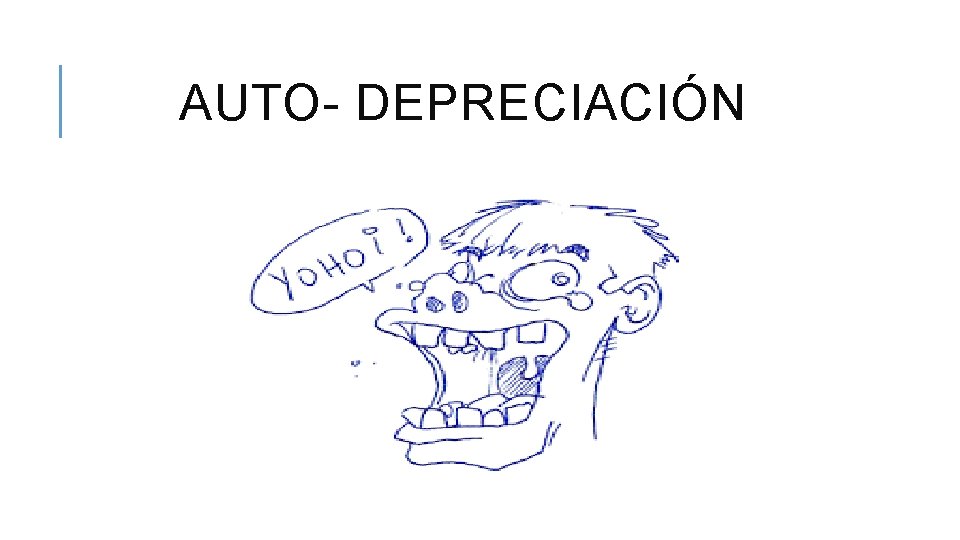 AUTO- DEPRECIACIÓN 