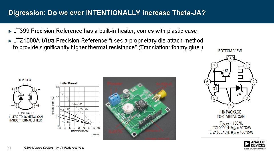 Digression: Do we ever INTENTIONALLY increase Theta-JA? ► LT 399 Precision Reference has a