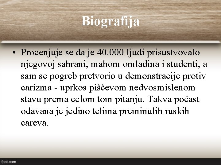 Biografija • Procenjuje se da je 40. 000 ljudi prisustvovalo njegovoj sahrani, mahom omladina Biografija • Procenjuje se da je 40. 000 ljudi prisustvovalo njegovoj sahrani, mahom omladina