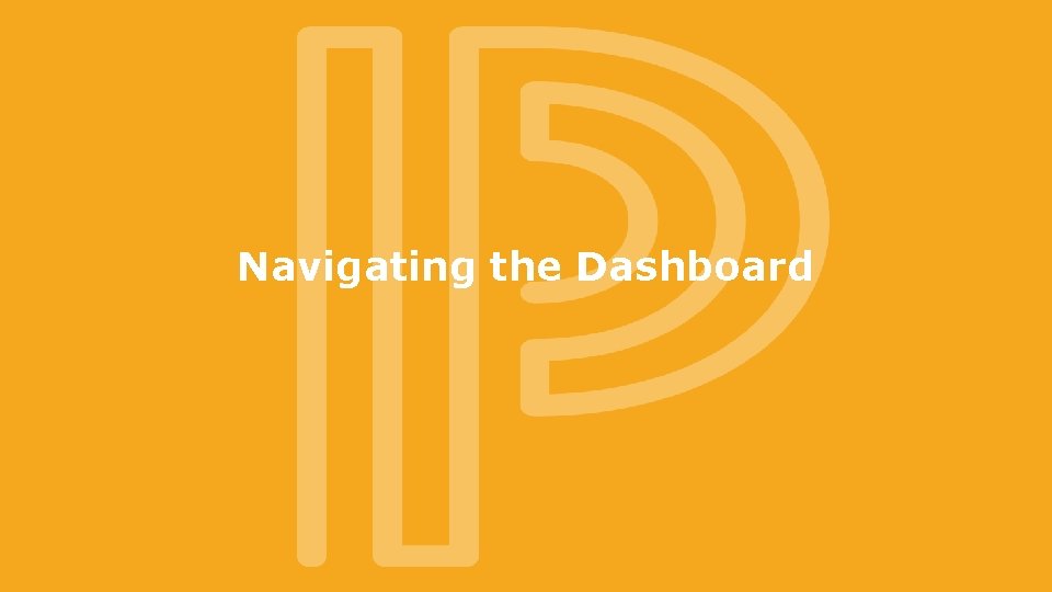 Navigating the Dashboard 