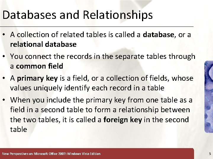 Databases and Relationships • A collection of related tables is called a database, or Databases and Relationships • A collection of related tables is called a database, or