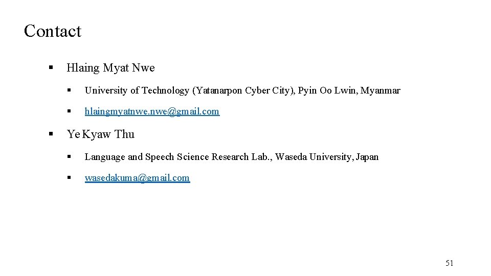 Contact Hlaing Myat Nwe University of Technology (Yatanarpon Cyber City), Pyin Oo Lwin, Myanmar