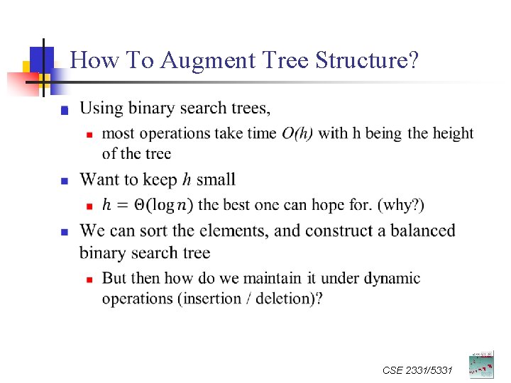 How To Augment Tree Structure? n CSE 2331/5331 