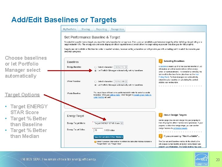 Add/Edit Baselines or Targets Choose baselines or let Portfolio Manager select automatically Target Options