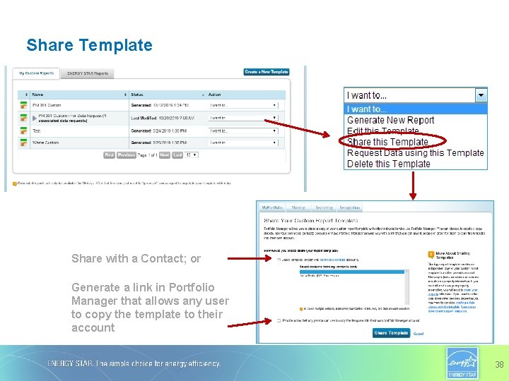 Share Template Share with a Contact; or Generate a link in Portfolio Manager that