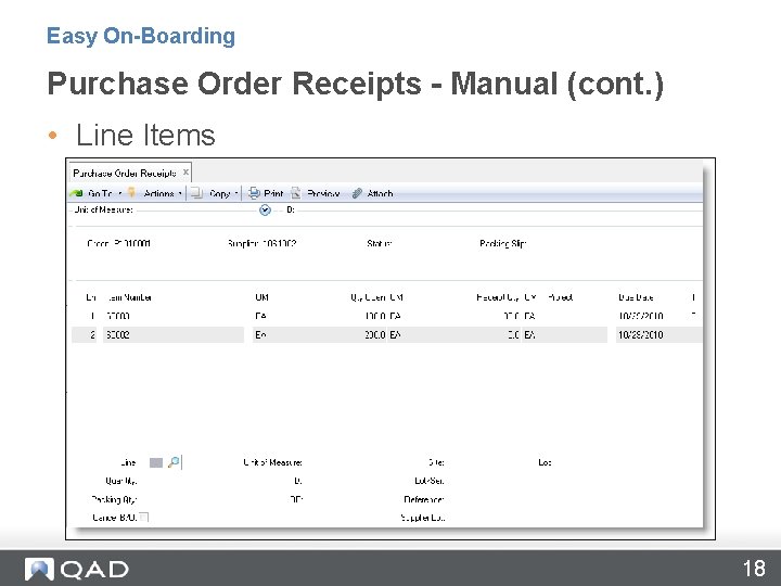 Easy On-Boarding Purchase Order Receipts - Manual (cont. ) • Line Items 18 