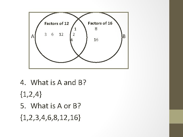 Factors of 12 A 3 6 12 4 1 2 4. What is A