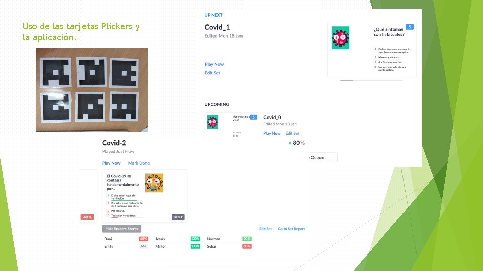 Uso de las tarjetas Plickers y la aplicación. 