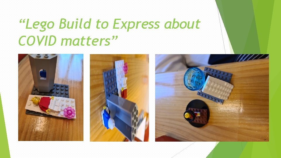 “Lego Build to Express about COVID matters” 