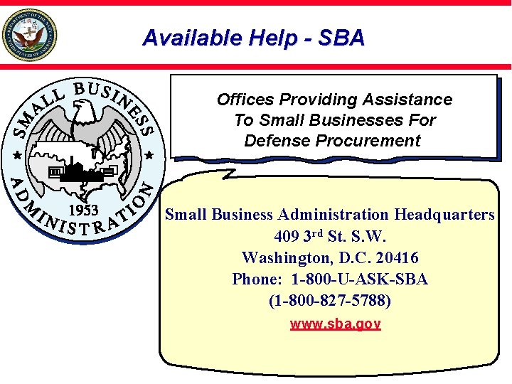 Available Help - SBA Offices Providing Assistance To Small Businesses For Defense Procurement Small