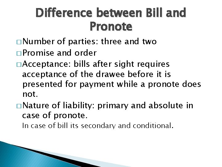 Difference between Bill and Pronote � Number of parties: three and two � Promise