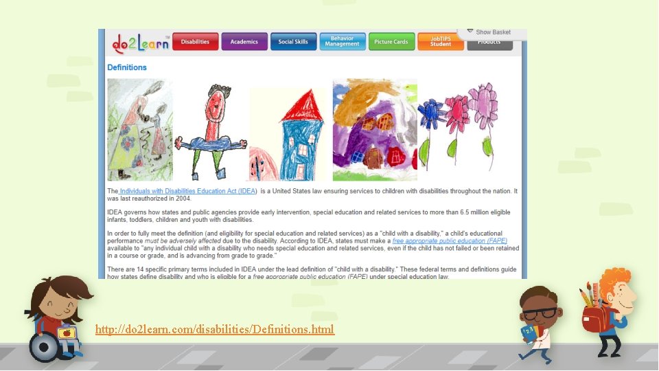 http: //do 2 learn. com/disabilities/Definitions. html 