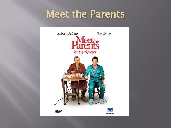 Meet the Parents 