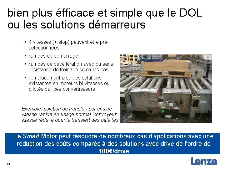 bien plus éfficace et simple que le DOL ou les solutions démarreurs • 4