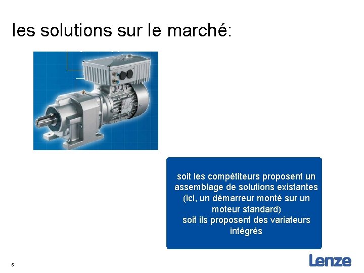 les solutions sur le marché: soit les compétiteurs proposent un assemblage de solutions existantes