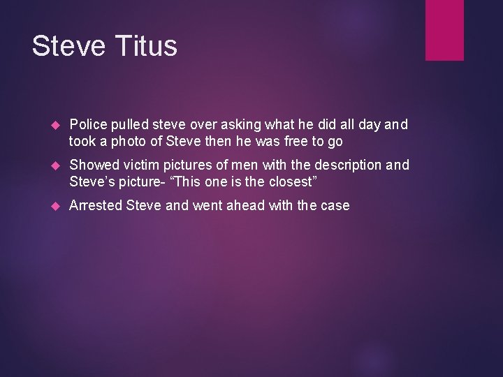 Steve Titus Police pulled steve over asking what he did all day and took