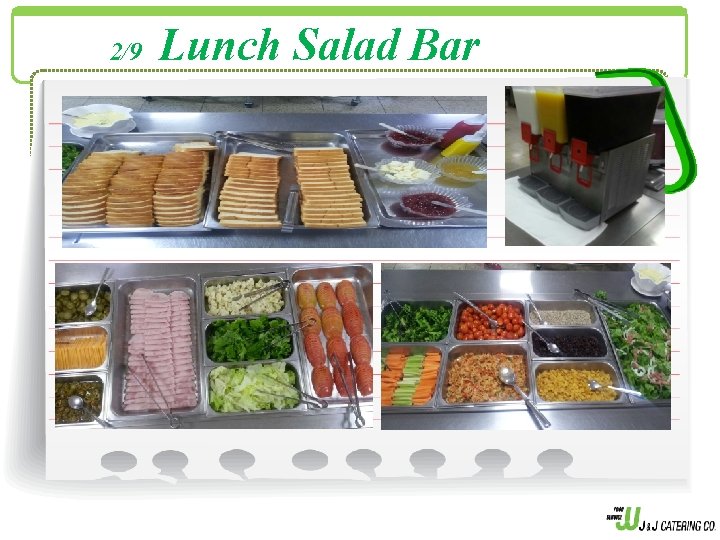 2/9 Lunch Salad Bar 