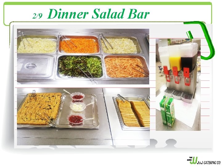 2/9 Dinner Salad Bar 