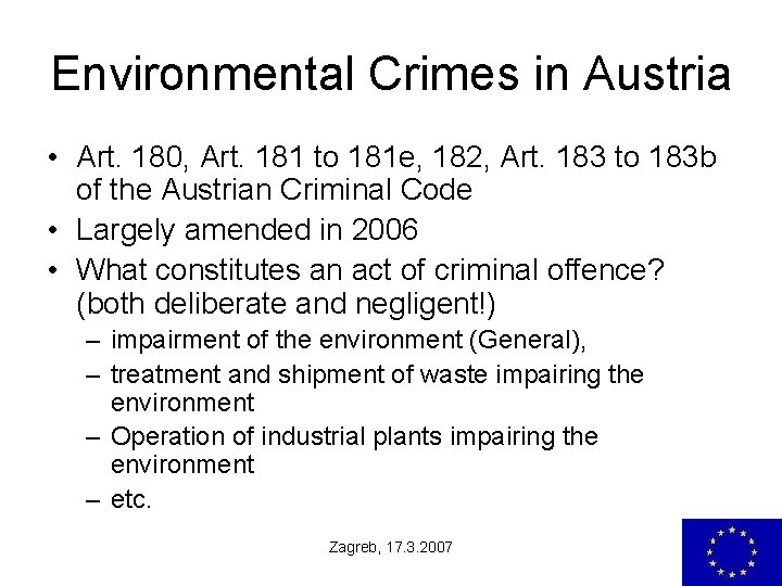 Environmental Crimes in Austria • Art. 180, Art. 181 to 181 e, 182, Art.