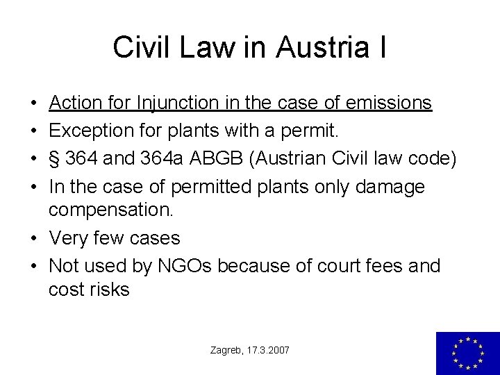 Civil Law in Austria I • • Action for Injunction in the case of