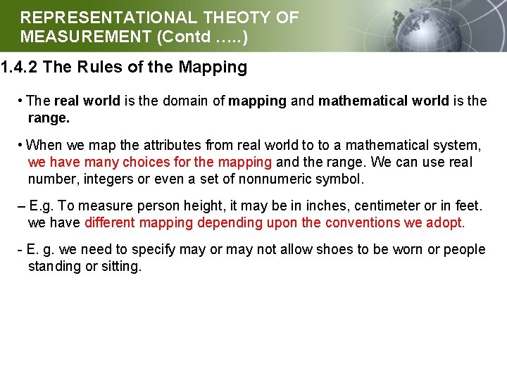 REPRESENTATIONAL THEOTY OF MEASUREMENT (Contd …. . ) 1. 4. 2 The Rules of