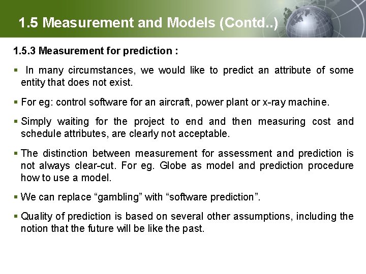 1. 5 Measurement and Models (Contd. . ) 1. 5. 3 Measurement for prediction