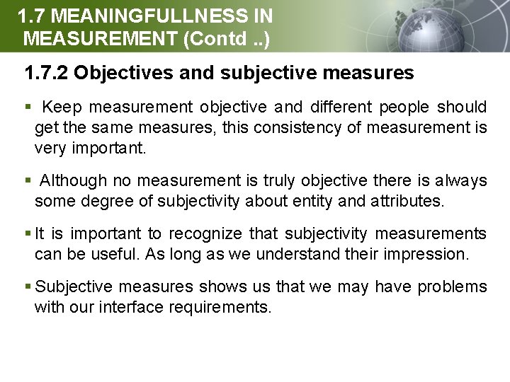 1. 7 MEANINGFULLNESS IN MEASUREMENT (Contd. . ) 1. 7. 2 Objectives and subjective