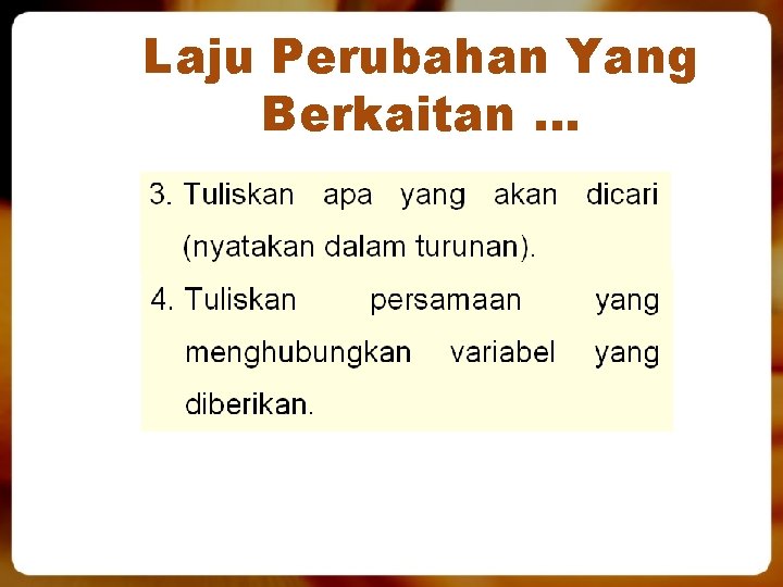 Laju Perubahan Yang Berkaitan … 