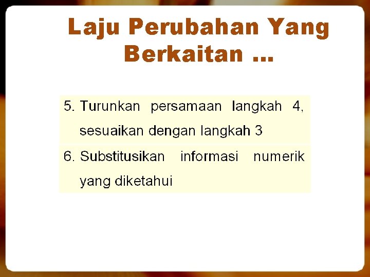 Laju Perubahan Yang Berkaitan … 