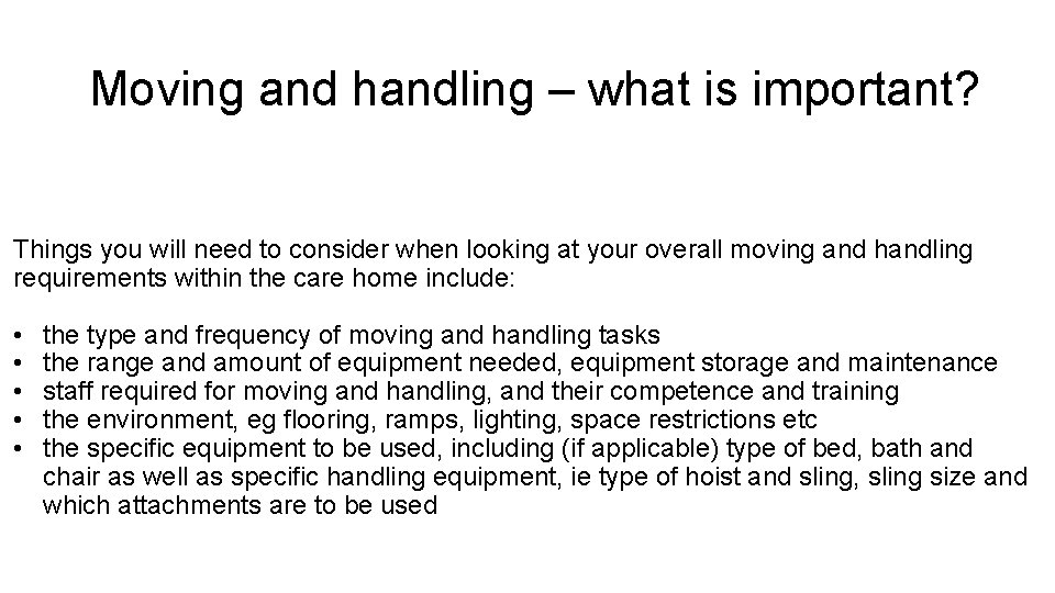 Moving and handling – what is important? Things you will need to consider when
