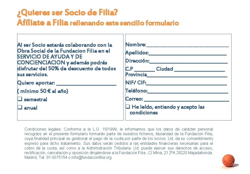 ¿Quieres ser Socio de Filia? Afíliate a Filia rellenando este sencillo formulario Al ser