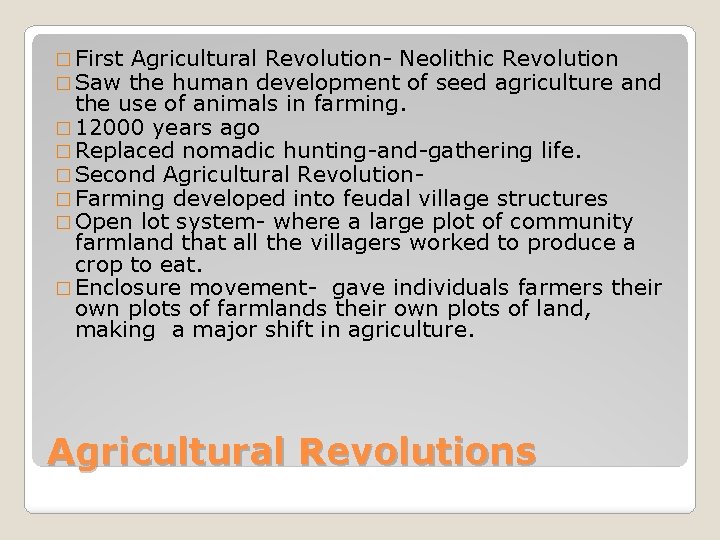 Agriculture Caty Brown First Saw Agricultural Revolution Neolithic