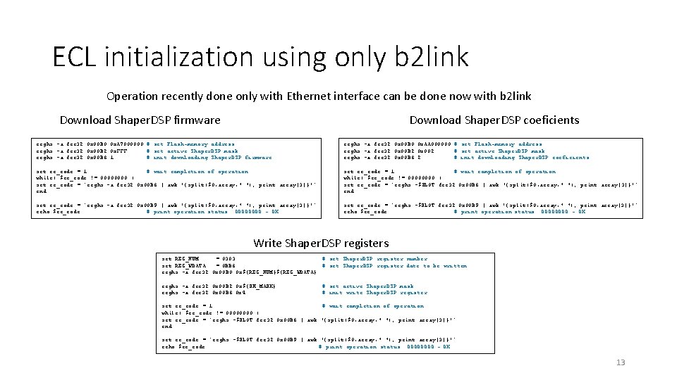 ECL initialization using only b 2 link Operation recently done only with Ethernet interface