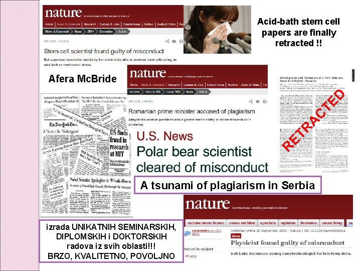 Acid-bath stem cell papers are finally retracted !! Afera Mc. Bride A tsunami of