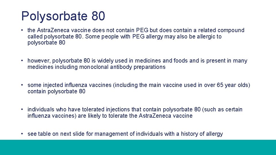 Polysorbate 80 • the Astra. Zeneca vaccine does not contain PEG but does contain