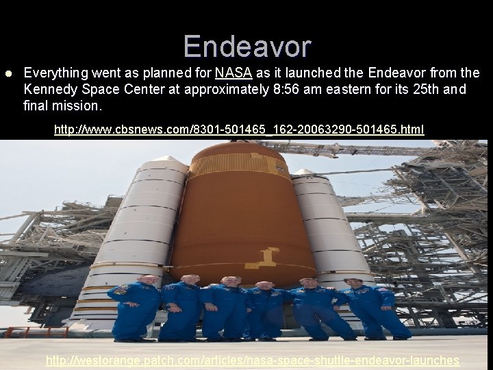 Endeavor l Everything went as planned for NASA as it launched the Endeavor from