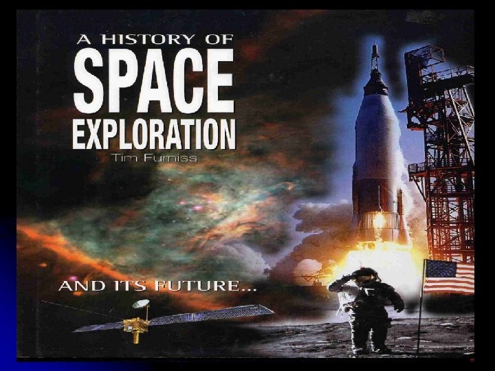 Space Exploration 1960 to Present 